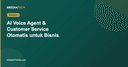 AI Voice Agent & Customer Service Otomatis untuk Bisnis Indonesia