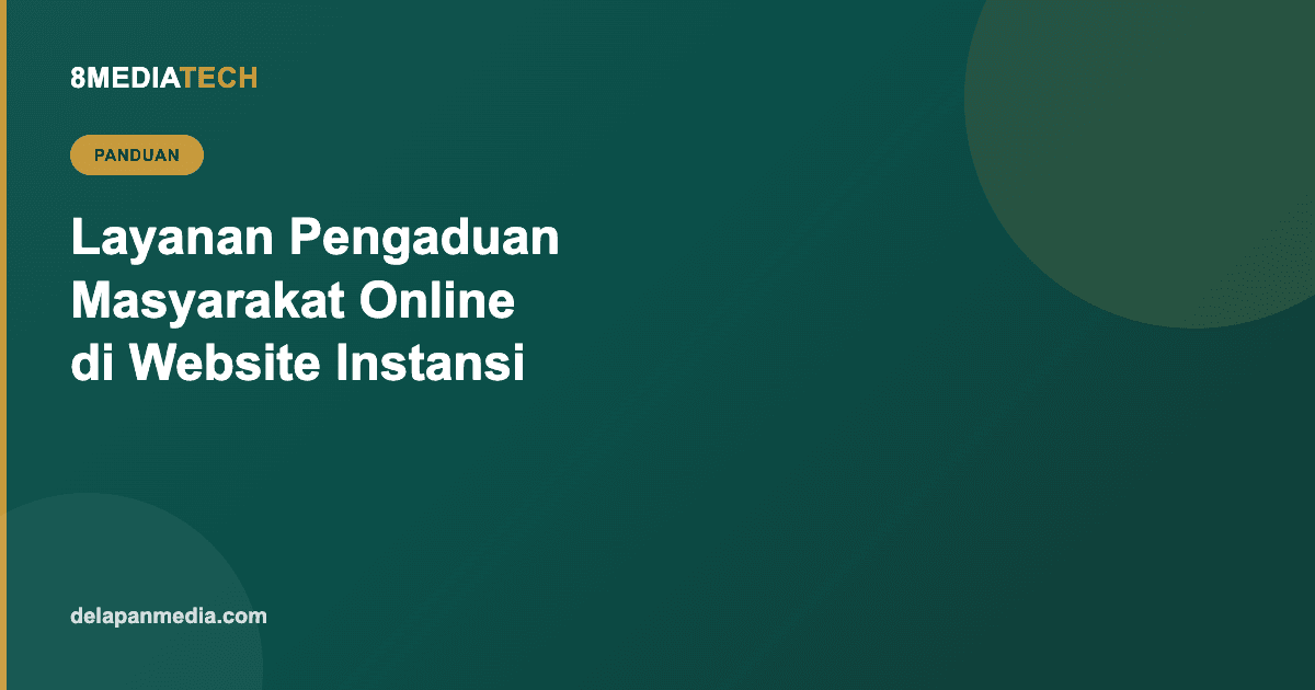 Layanan Pengaduan Masyarakat Online di Website Instansi Pemerintah