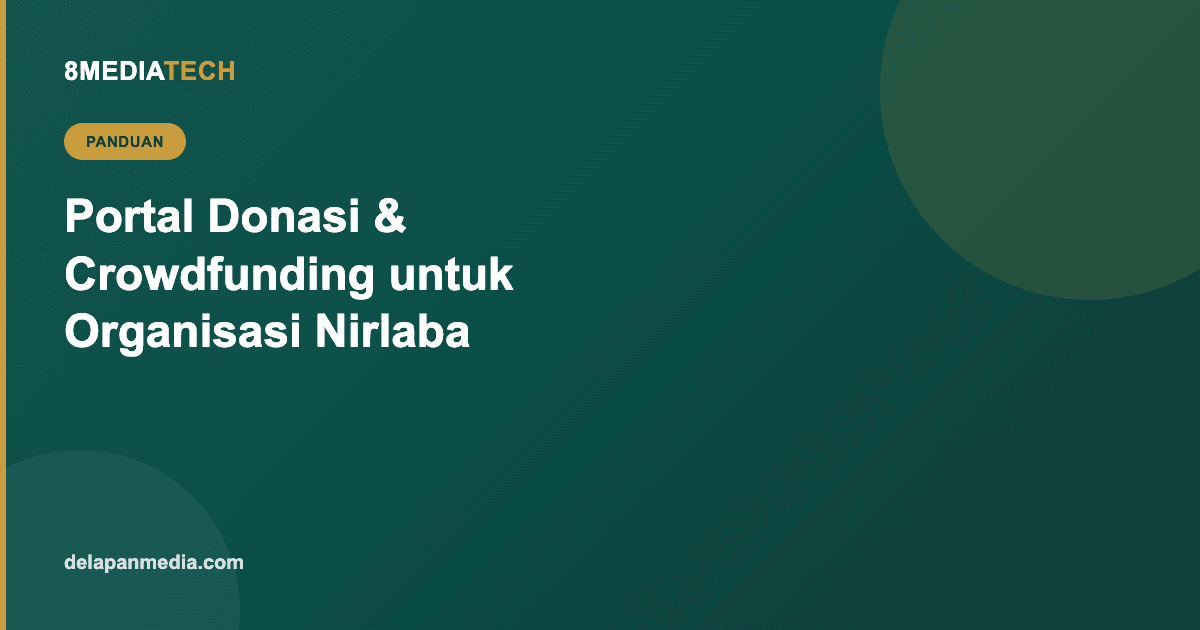Portal Donasi dan Crowdfunding di Website Organisasi Nirlaba