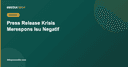 Press Release Krisis: Cara Merespons Isu Negatif Secara Profesional
